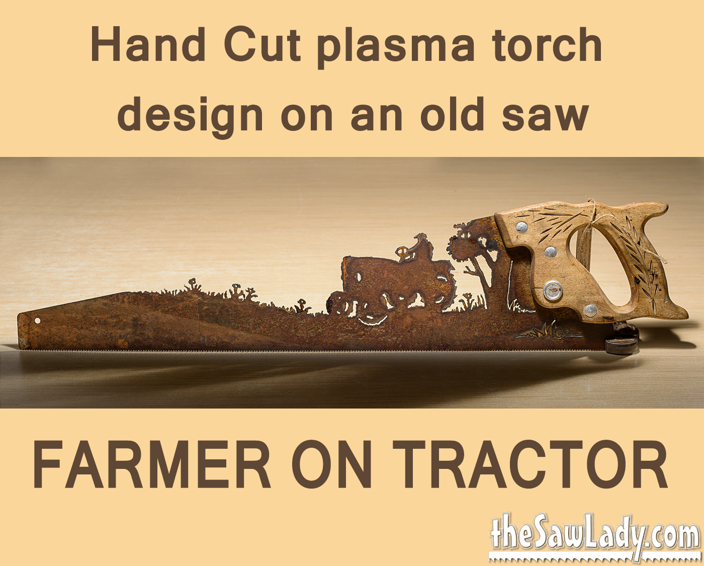 Farmer Riding a Tractor Hand Cut Plasma Metal Art Hand Saw Rustic