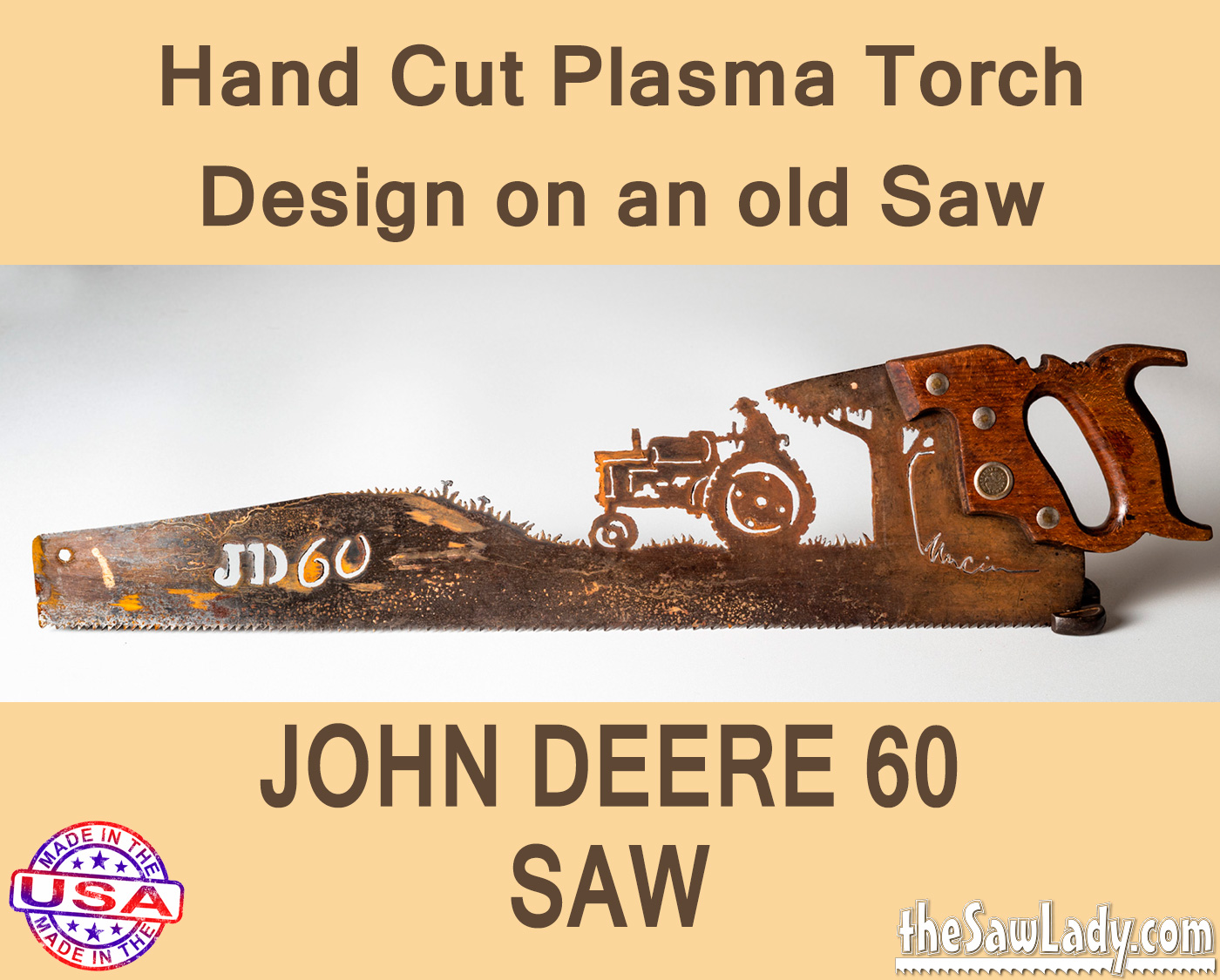 John Deere 60 Tractor Hand Cut Plasma Metal Art Hand Saw Rustic Wall